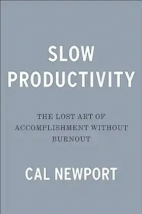 Slow Productivity